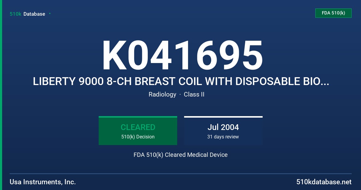 K041695 LIBERTY 9000 8-CH BREAST COIL WITH DISPOSABLE BIOPSY PLATE FDA 510(k) Cleared Medical Device
