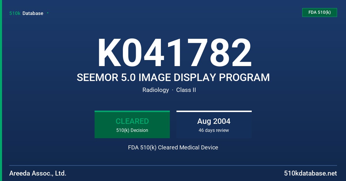 K041782 SEEMOR 5.0 IMAGE DISPLAY PROGRAM FDA 510(k) Cleared Medical Device