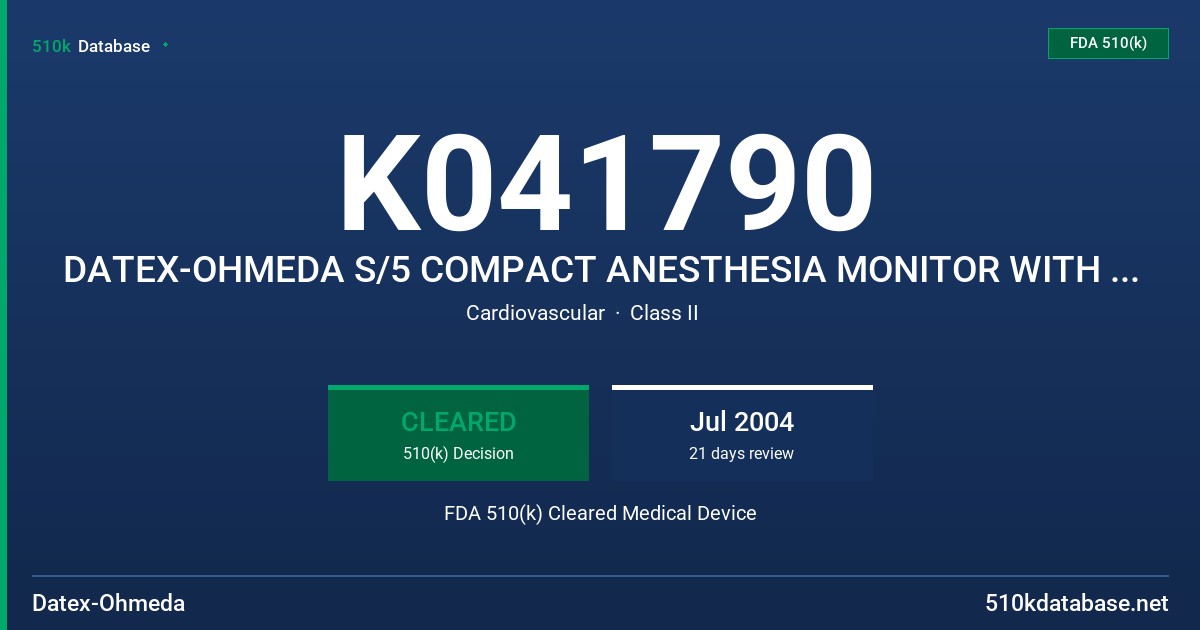 K041790 DATEX-OHMEDA S/5 COMPACT ANESTHESIA MONITOR WITH L-CANE03 AND LCANE03A SOFTWARE FDA 510(k) Cleared Medical Device