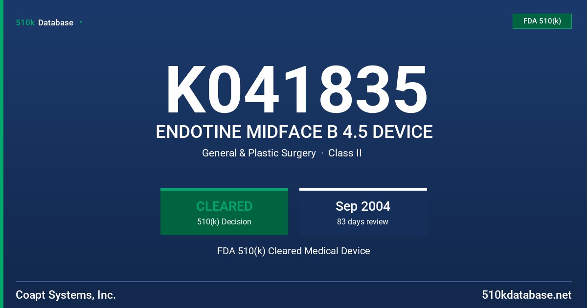 K041835 ENDOTINE MIDFACE B 4.5 DEVICE FDA 510(k) Cleared Medical Device
