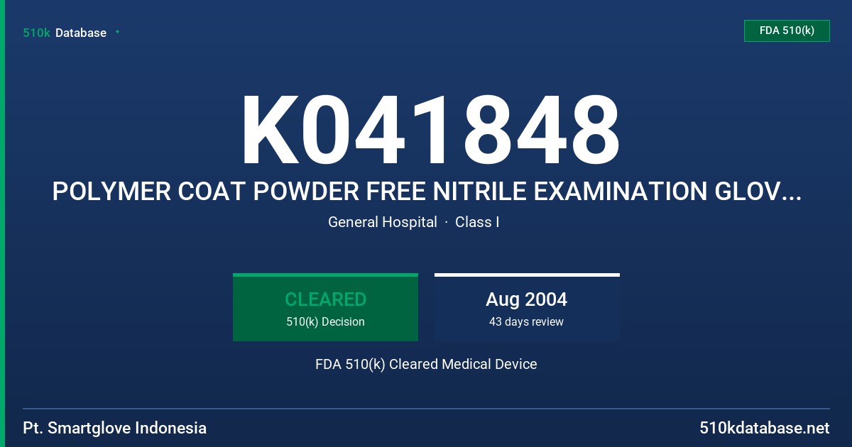 K041848 POLYMER COAT POWDER FREE NITRILE EXAMINATION GLOVES, GREEN AND WHITE COLOR FDA 510(k) Cleared Medical Device
