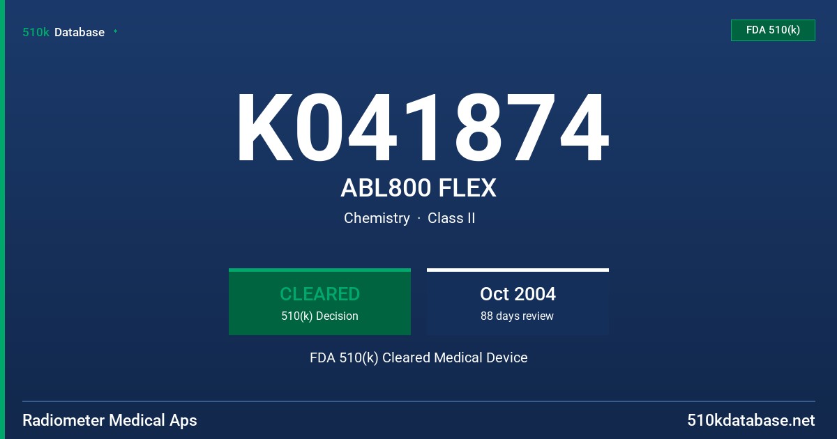 K041874 ABL800 FLEX FDA 510(k) Cleared Medical Device