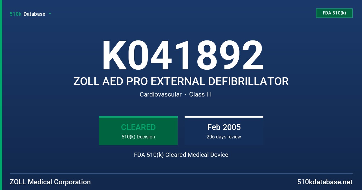K041892 ZOLL AED PRO EXTERNAL DEFIBRILLATOR FDA 510(k) Cleared Medical Device