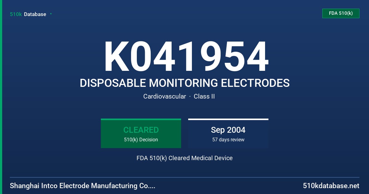 K041954 DISPOSABLE MONITORING ELECTRODES FDA 510(k) Cleared Medical Device