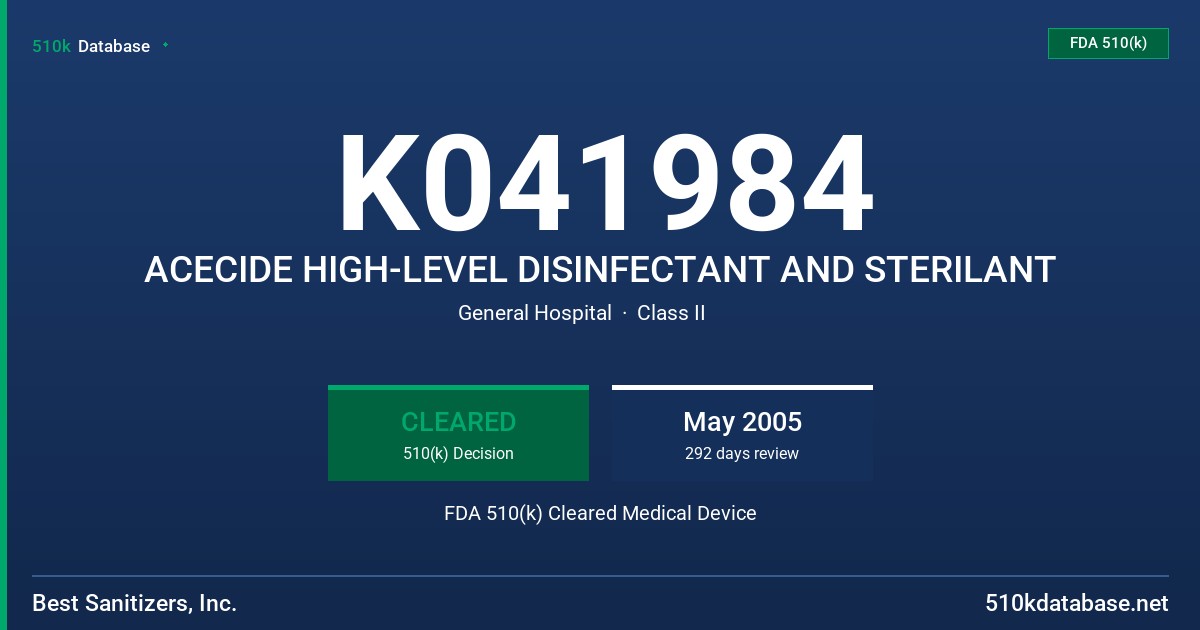 K041984 ACECIDE HIGH-LEVEL DISINFECTANT AND STERILANT FDA 510(k) Cleared Medical Device