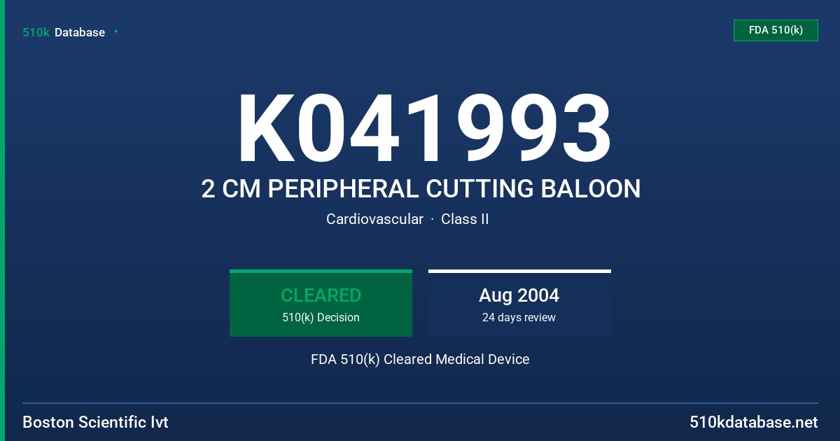 K041993 2 CM PERIPHERAL CUTTING BALOON FDA 510(k) Cleared Medical Device
