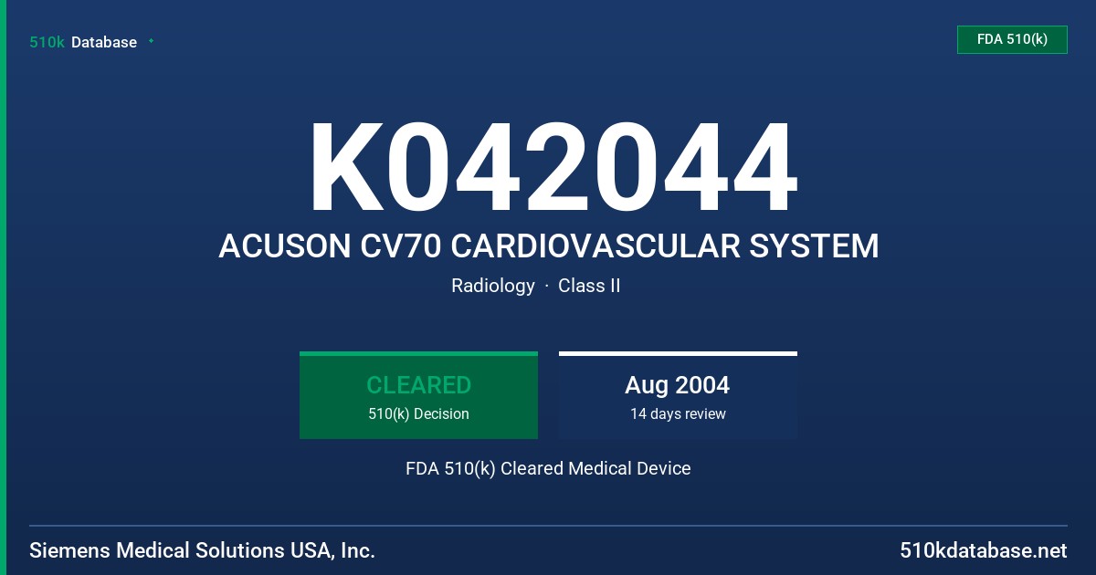 K042044 ACUSON CV70 CARDIOVASCULAR SYSTEM FDA 510(k) Cleared Medical Device