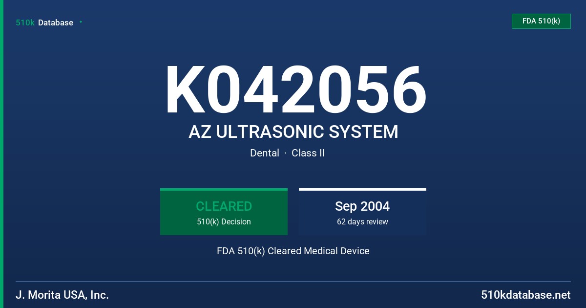 K042056 AZ ULTRASONIC SYSTEM FDA 510(k) Cleared Medical Device