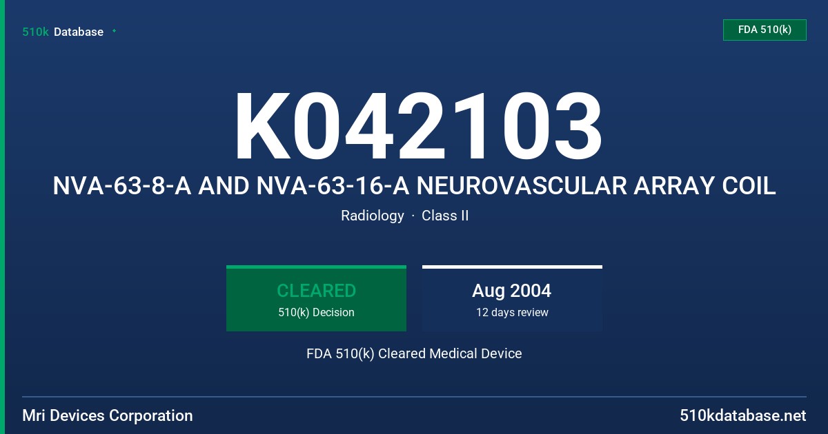 K042103 NVA-63-8-A AND NVA-63-16-A NEUROVASCULAR ARRAY COIL FDA 510(k) Cleared Medical Device