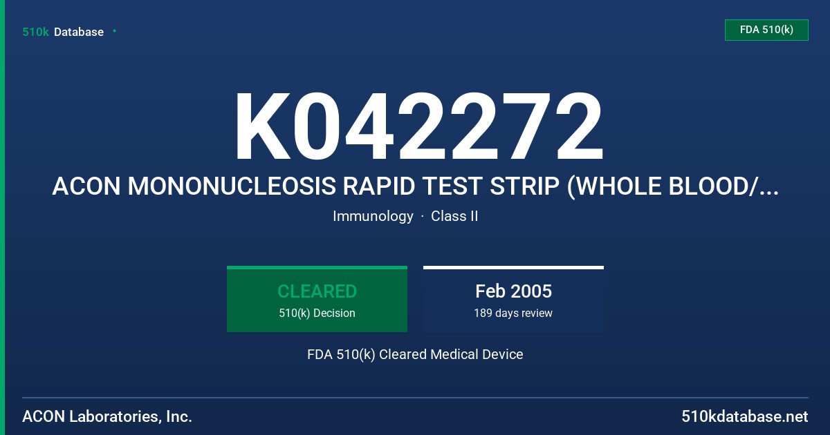 K042272 ACON MONONUCLEOSIS RAPID TEST STRIP (WHOLE BLOOD/SERUM/PLASMA) FDA 510(k) Cleared Medical Device