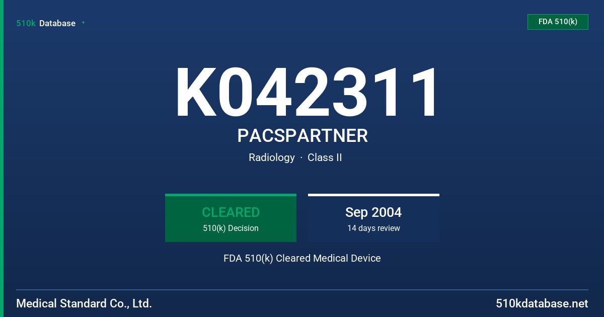 K042311 PACSPARTNER FDA 510(k) Cleared Medical Device