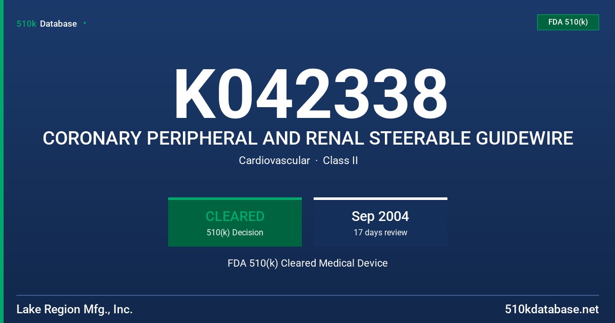 K042338 CORONARY PERIPHERAL AND RENAL STEERABLE GUIDEWIRE FDA 510(k) Cleared Medical Device