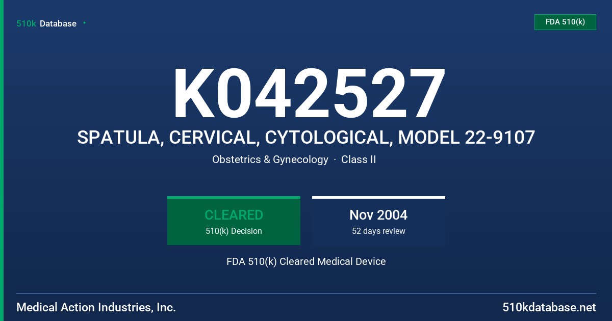 K042527 SPATULA, CERVICAL, CYTOLOGICAL, MODEL 22-9107 FDA 510(k) Cleared Medical Device