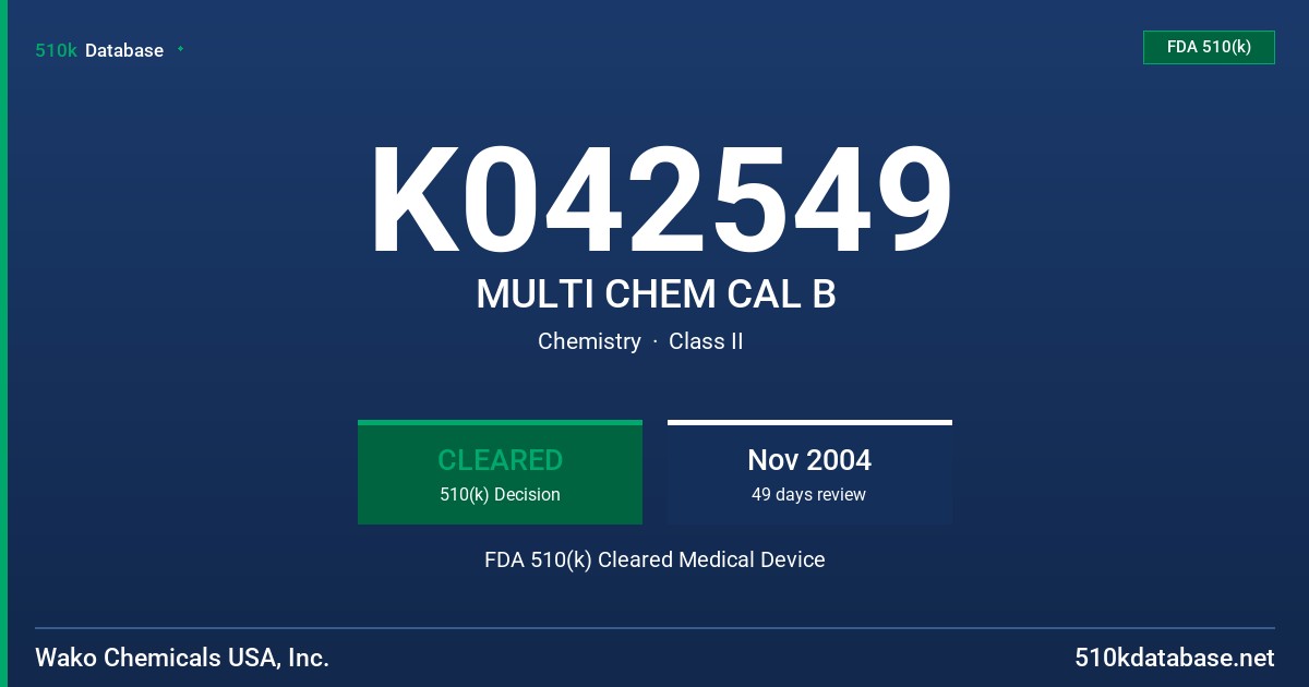 K042549 MULTI CHEM CAL B FDA 510(k) Cleared Medical Device