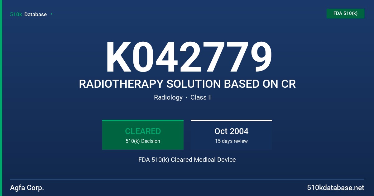 K042779 RADIOTHERAPY SOLUTION BASED ON CR FDA 510(k) Cleared Medical Device