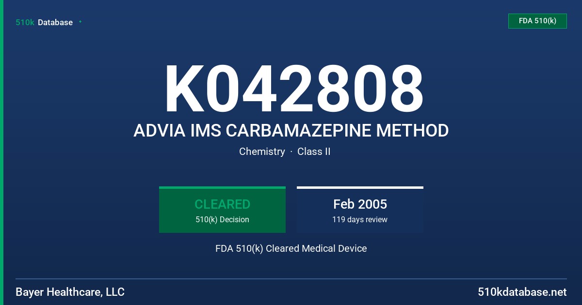 K042808 ADVIA IMS CARBAMAZEPINE METHOD FDA 510(k) Cleared Medical Device