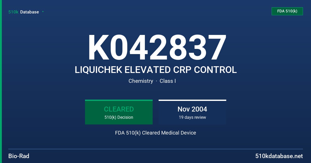 K042837 LIQUICHEK ELEVATED CRP CONTROL FDA 510(k) Cleared Medical Device