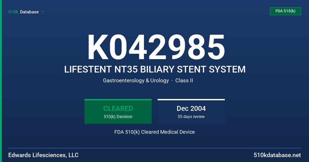K042985 LIFESTENT NT35 BILIARY STENT SYSTEM FDA 510(k) Cleared Medical Device
