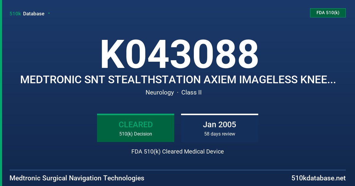 K043088 MEDTRONIC SNT STEALTHSTATION AXIEM IMAGELESS KNEE MODULE FDA 510(k) Cleared Medical Device