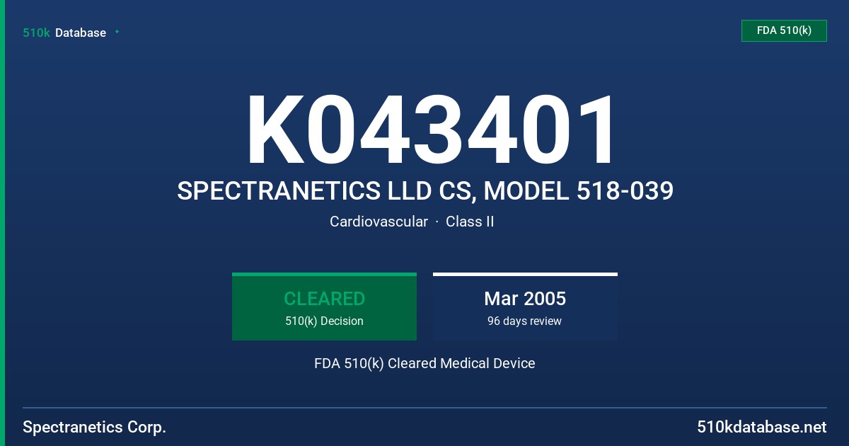 K043401 SPECTRANETICS LLD CS, MODEL 518-039 FDA 510(k) Cleared Medical Device
