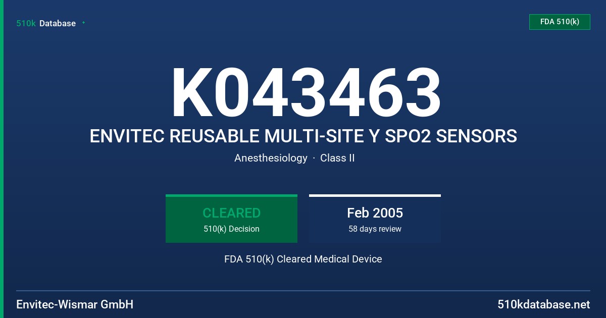 K043463 ENVITEC REUSABLE MULTI-SITE Y SPO2 SENSORS FDA 510(k) Cleared Medical Device