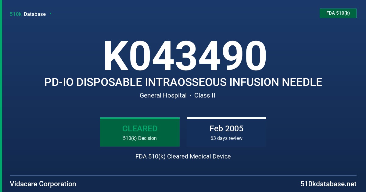 K043490 PD-IO DISPOSABLE INTRAOSSEOUS INFUSION NEEDLE FDA 510(k) Cleared Medical Device