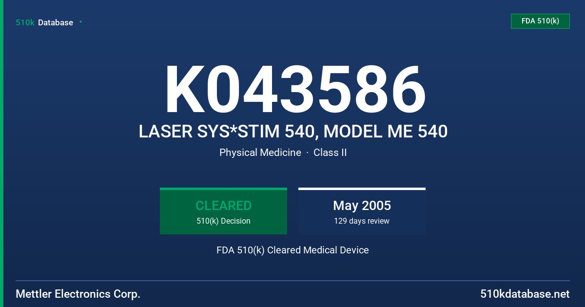 K043586 LASER SYS*STIM 540, MODEL ME 540 FDA 510(k) Cleared Medical Device