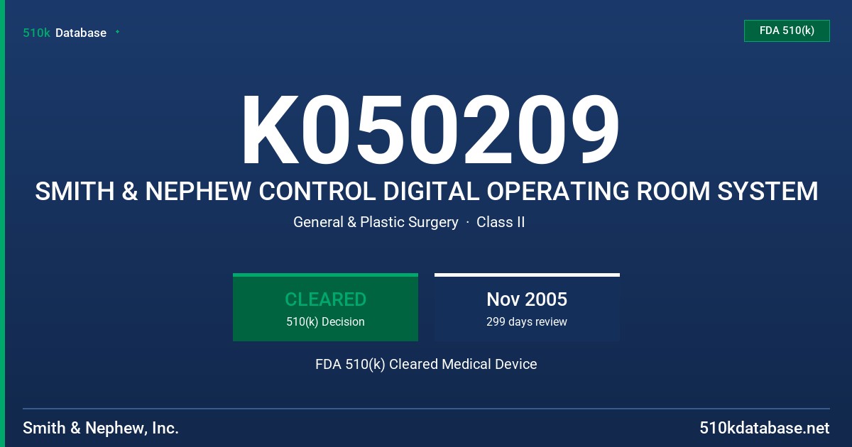 K050209 SMITH & NEPHEW CONTROL DIGITAL OPERATING ROOM SYSTEM FDA 510(k) Cleared Medical Device