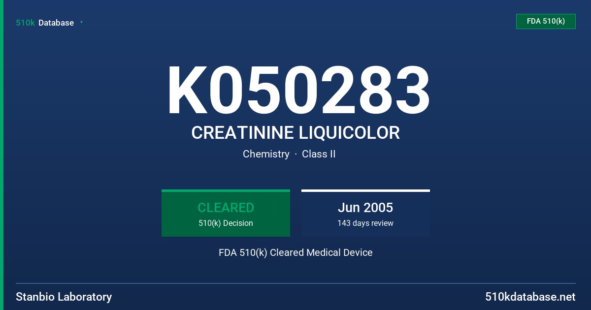 K050283 CREATININE LIQUICOLOR FDA 510(k) Cleared Medical Device