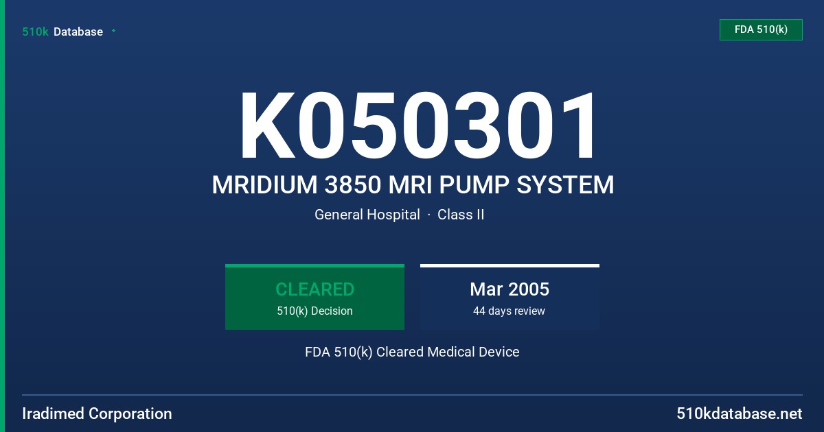 K050301 MRIDIUM 3850 MRI PUMP SYSTEM FDA 510(k) Cleared Medical Device