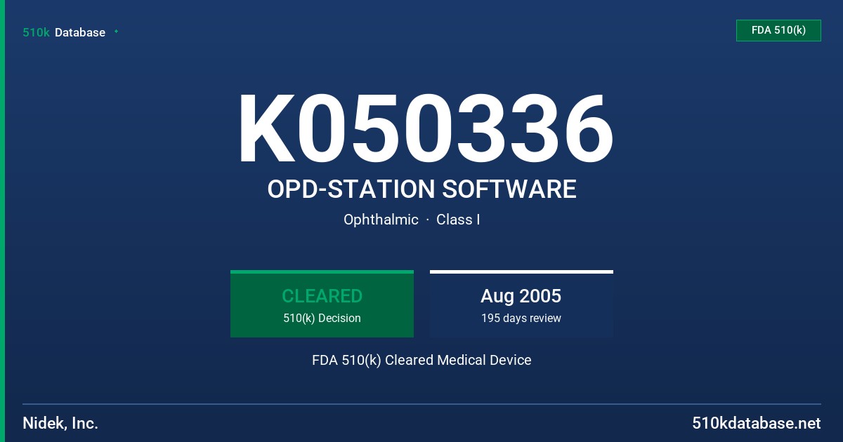 K050336 OPD-STATION SOFTWARE FDA 510(k) Cleared Medical Device