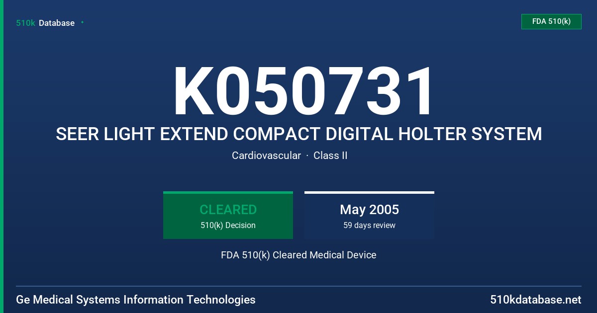 K050731 SEER LIGHT EXTEND COMPACT DIGITAL HOLTER SYSTEM FDA 510(k) Cleared Medical Device