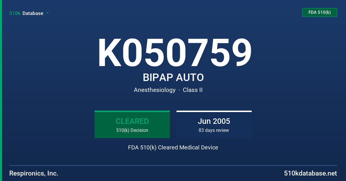 K050759 BIPAP AUTO FDA 510(k) Cleared Medical Device