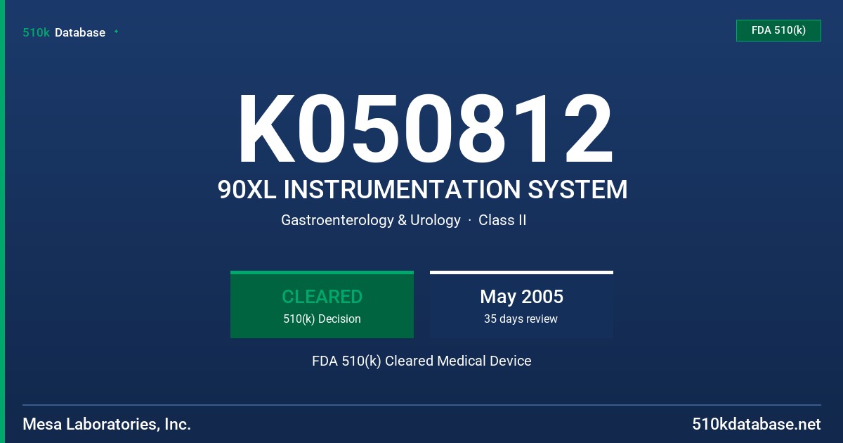 K050812 90XL INSTRUMENTATION SYSTEM FDA 510(k) Cleared Medical Device