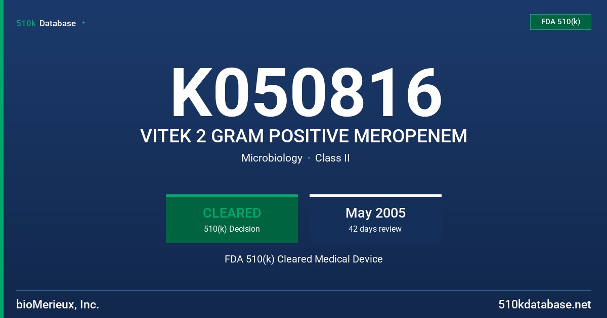 K050816 VITEK 2 GRAM POSITIVE MEROPENEM FDA 510(k) Cleared Medical Device