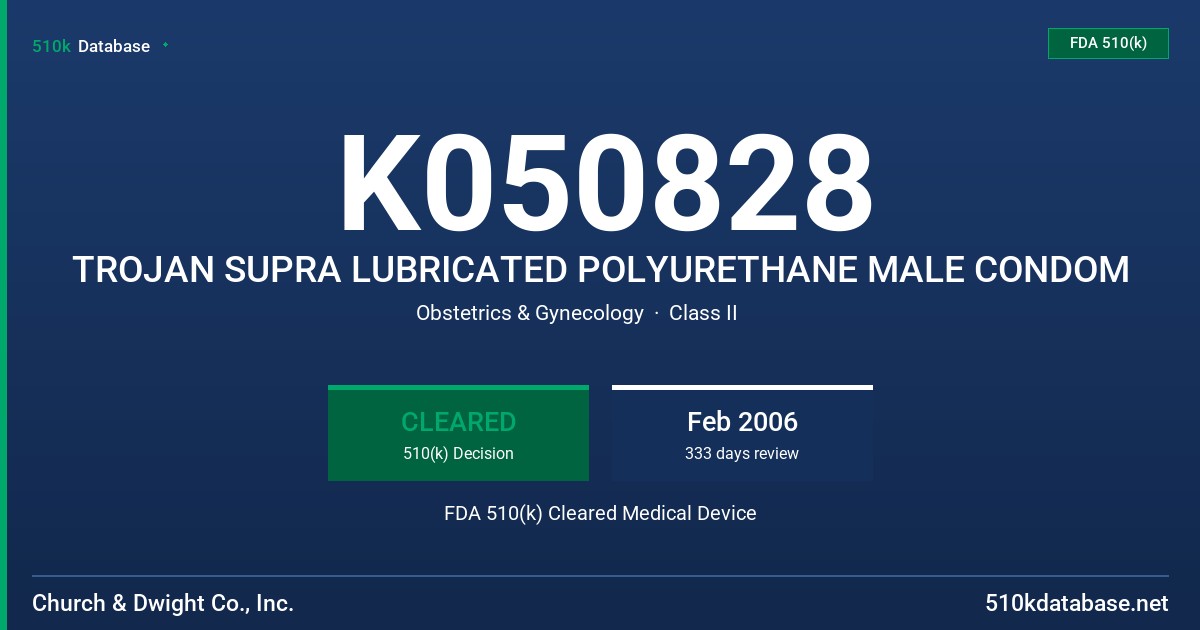 K050828 TROJAN SUPRA LUBRICATED POLYURETHANE MALE CONDOM FDA 510(k) Cleared Medical Device