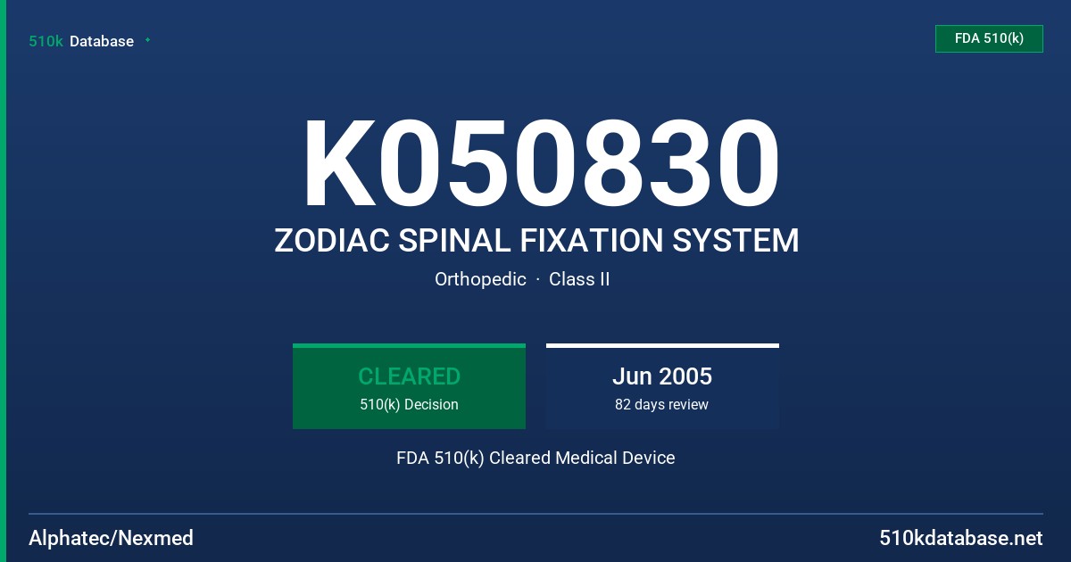 K050830 ZODIAC SPINAL FIXATION SYSTEM FDA 510(k) Cleared Medical Device