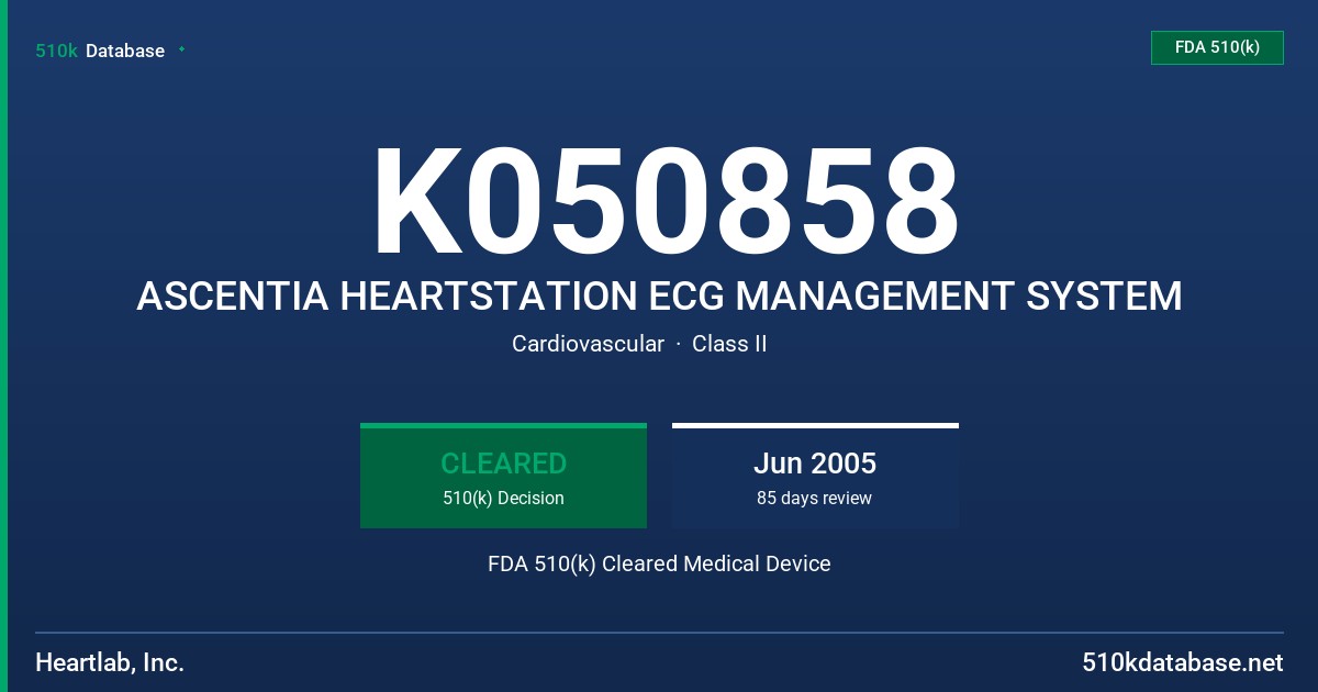 K050858 ASCENTIA HEARTSTATION ECG MANAGEMENT SYSTEM FDA 510(k) Cleared Medical Device