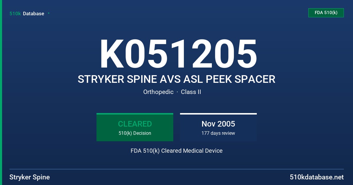 K051205 STRYKER SPINE AVS ASL PEEK SPACER FDA 510(k) Cleared Medical Device