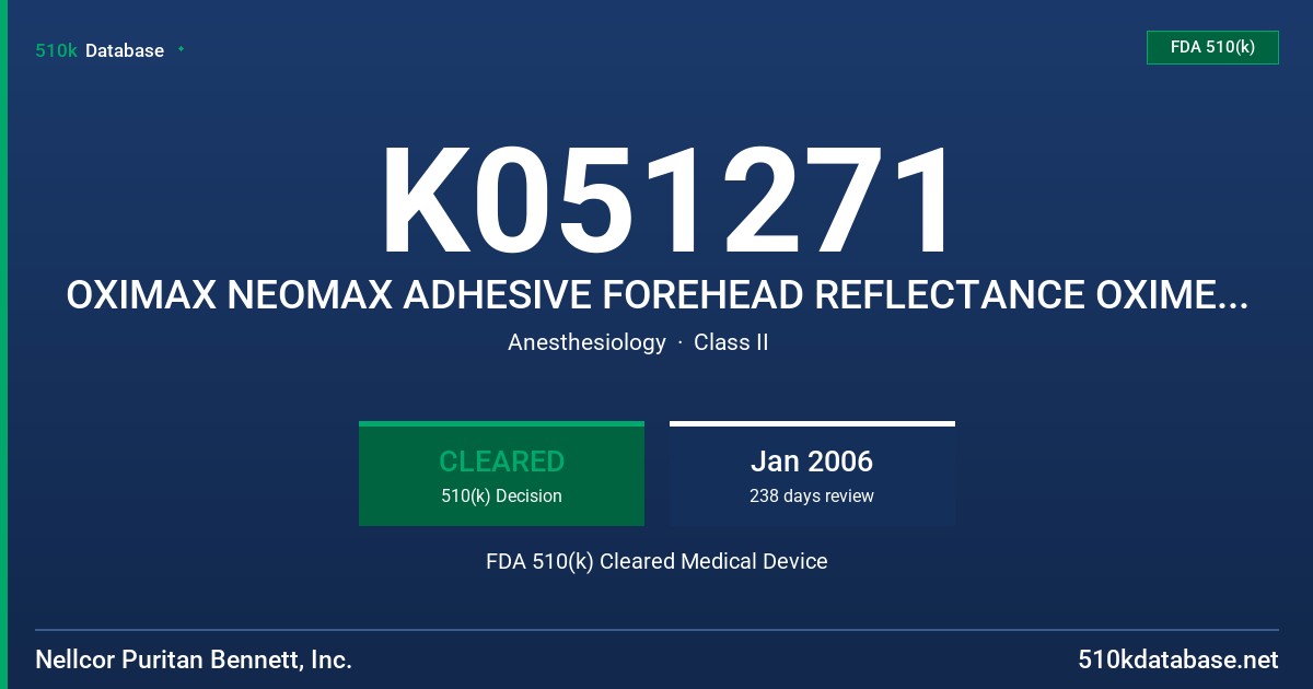 K051271 OXIMAX NEOMAX ADHESIVE FOREHEAD REFLECTANCE OXIMETRY SENSOR FDA 510(k) Cleared Medical Device