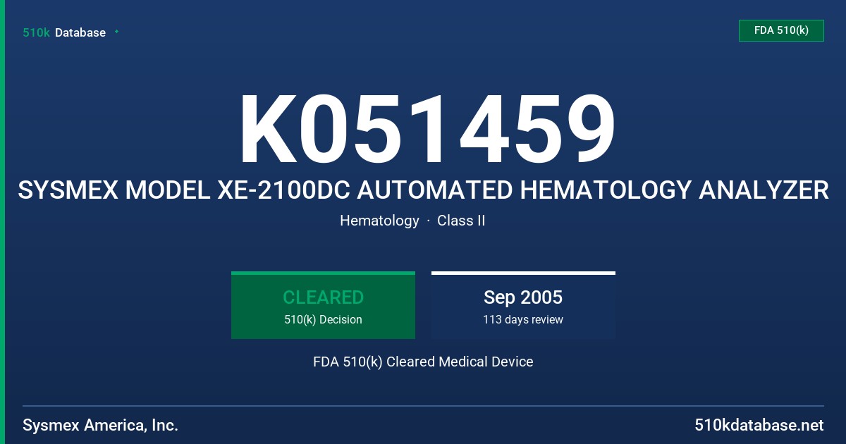 K051459 SYSMEX MODEL XE-2100DC AUTOMATED HEMATOLOGY ANALYZER FDA 510(k) Cleared Medical Device