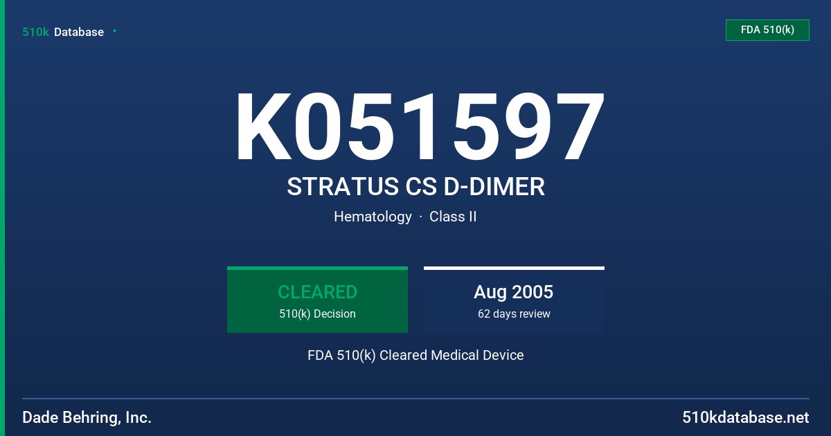 K051597 STRATUS CS D-DIMER FDA 510(k) Cleared Medical Device