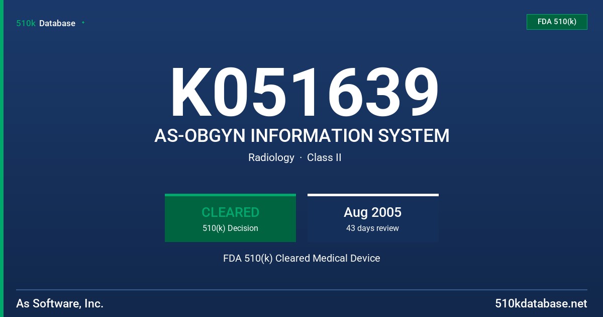 K051639 AS-OBGYN INFORMATION SYSTEM FDA 510(k) Cleared Medical Device