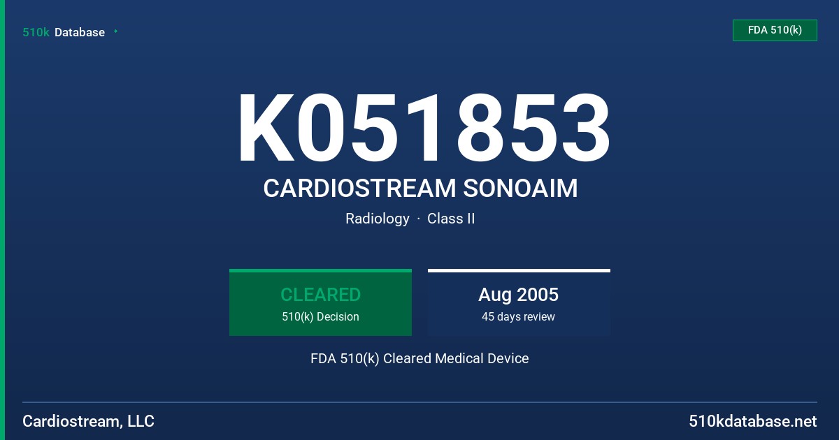 K051853 CARDIOSTREAM SONOAIM FDA 510(k) Cleared Medical Device