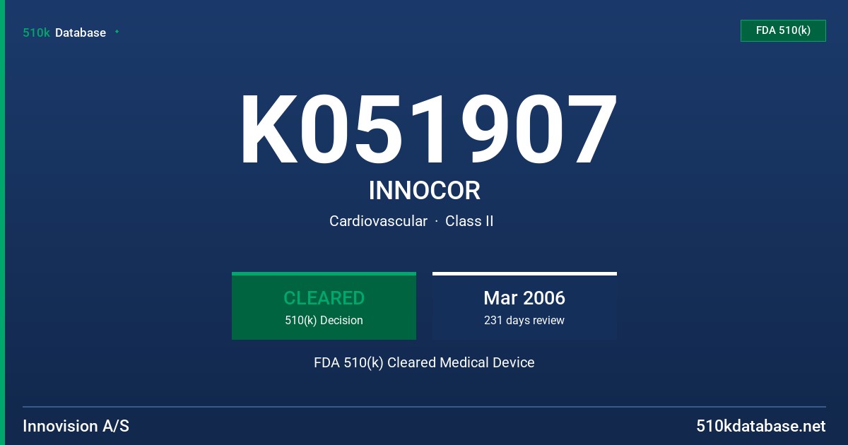 K051907 INNOCOR FDA 510(k) Cleared Medical Device
