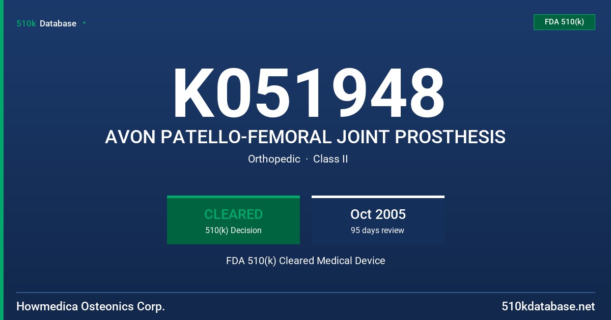 K051948 AVON PATELLO-FEMORAL JOINT PROSTHESIS FDA 510(k) Cleared Medical Device