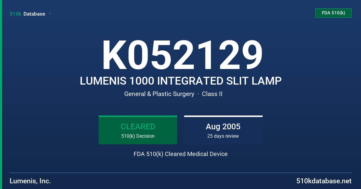 K052129 LUMENIS 1000 INTEGRATED SLIT LAMP FDA 510(k) Cleared Medical Device