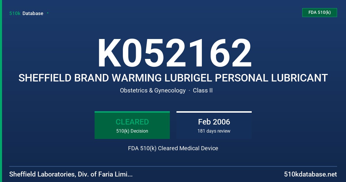 K052162 SHEFFIELD BRAND WARMING LUBRIGEL PERSONAL LUBRICANT FDA 510(k) Cleared Medical Device