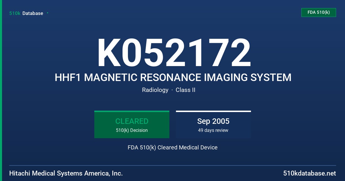 K052172 HHF1 MAGNETIC RESONANCE IMAGING SYSTEM FDA 510(k) Cleared Medical Device