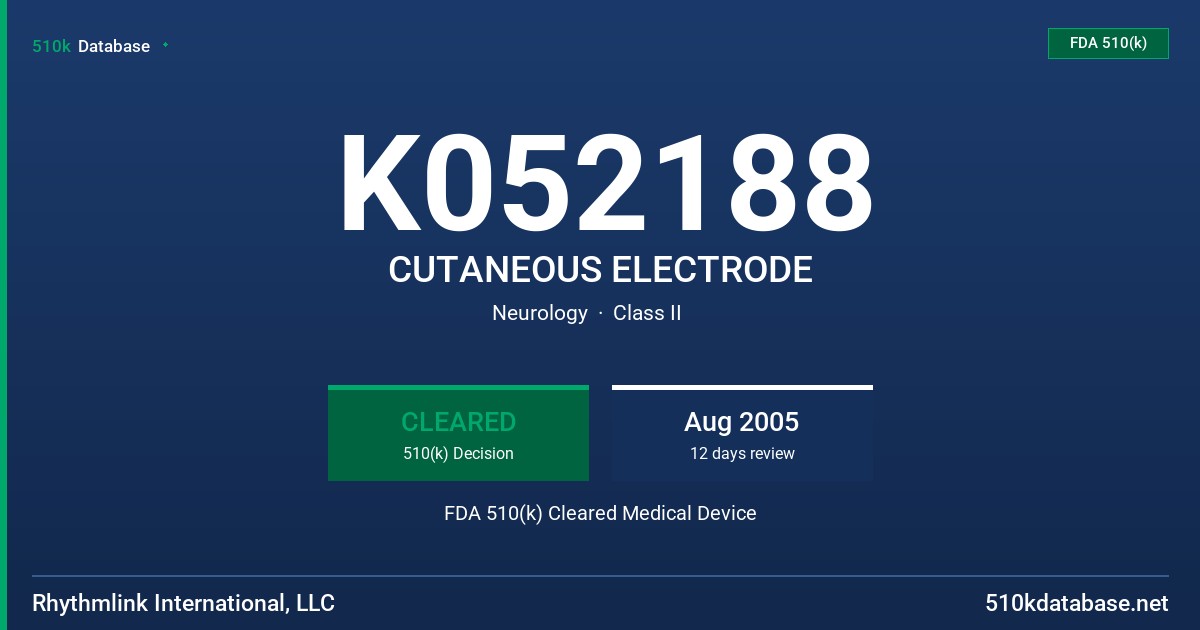 K052188 CUTANEOUS ELECTRODE FDA 510(k) Cleared Medical Device
